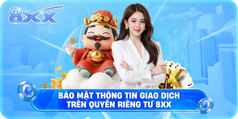 Bảo mật thông tin giao dịch trên quyền riêng tư 8XX