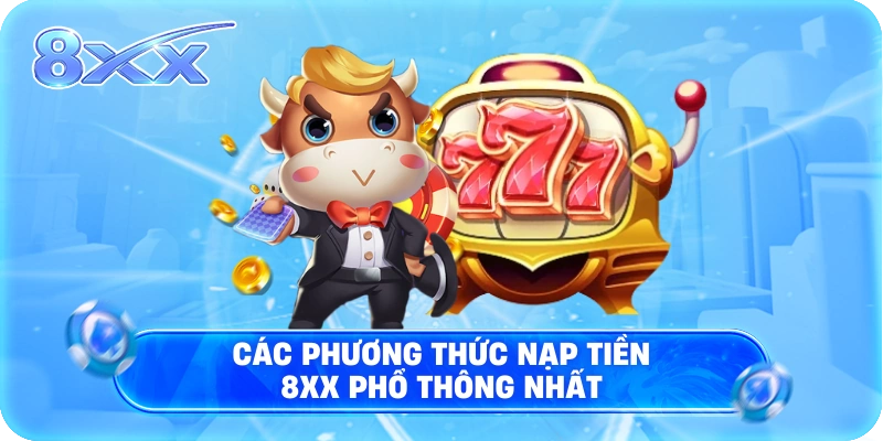 Các phương thức nạp tiền 8XX phổ thông nhất