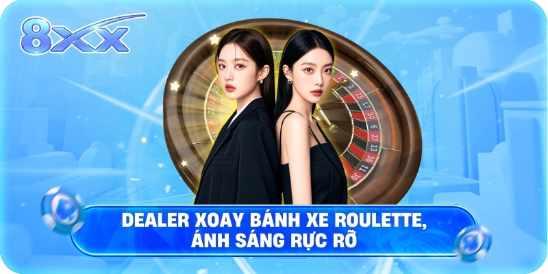 Dealer xoay bánh xe roulette, ánh sáng rực rỡ