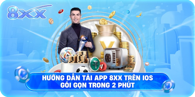 Hướng dẫn tải app 8XX trên iOS gói gọn trong 2 phút