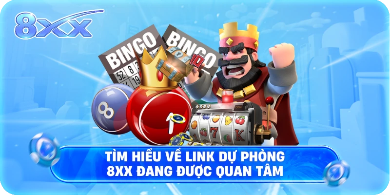 Tìm hiểu về link dự phòng 8XX đang được quan tâm